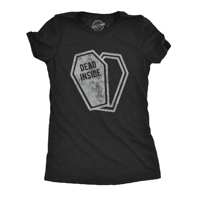 Sweet Style Dead Inside Women's T Shirt