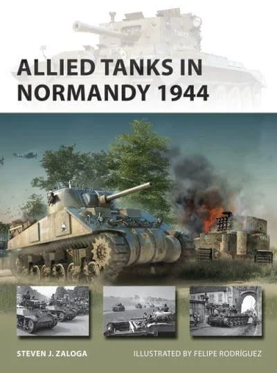 Classic Series Osprey - Allied Tanks in Normandy 1944