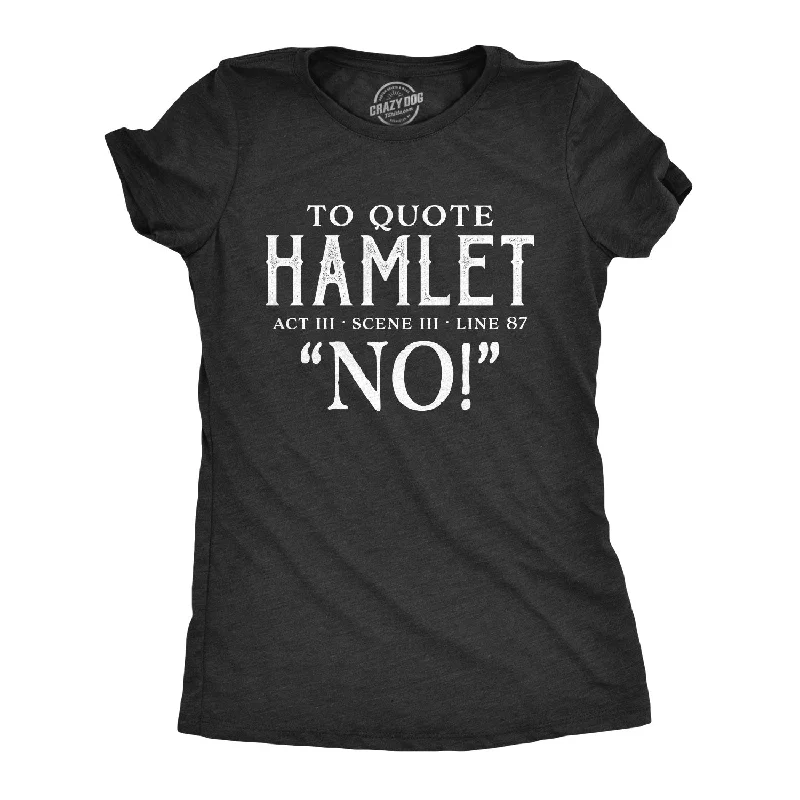 Personalized Design To Quote Hamlet Women's T Shirt
