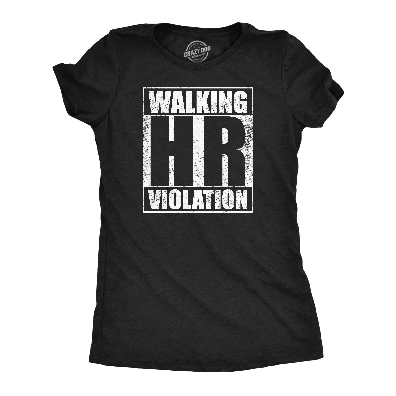 Soft Touch Walking HR Violation Women's T Shirt
