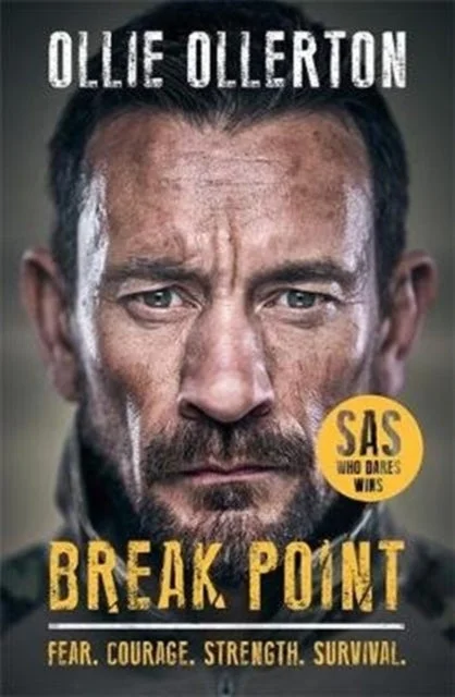 British Style Break Point: SAS: Who Dares Wins Host's Incredible True Story