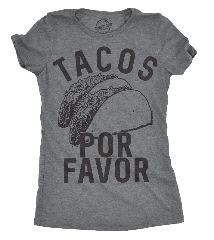 Trends Tacos Por Favor Women's T Shirt